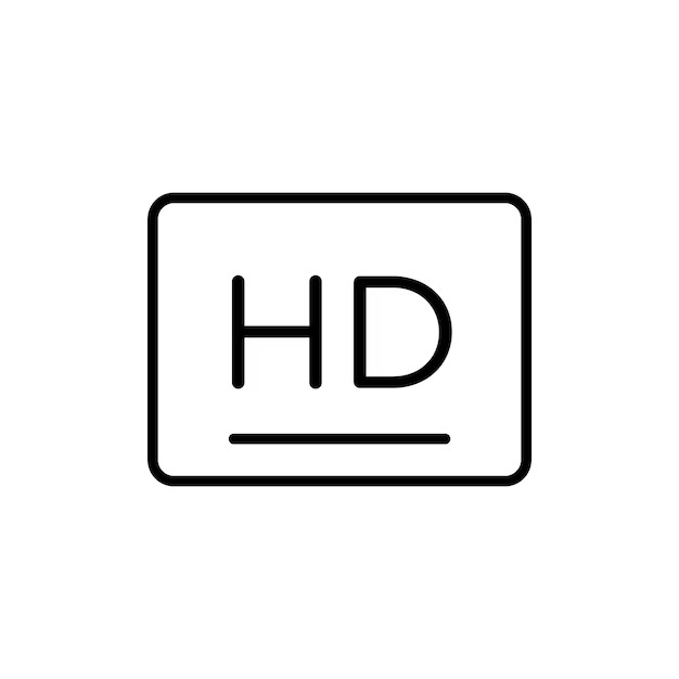 HD quality